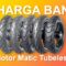 Harga Ban Motor Matic Tubeless sekarang